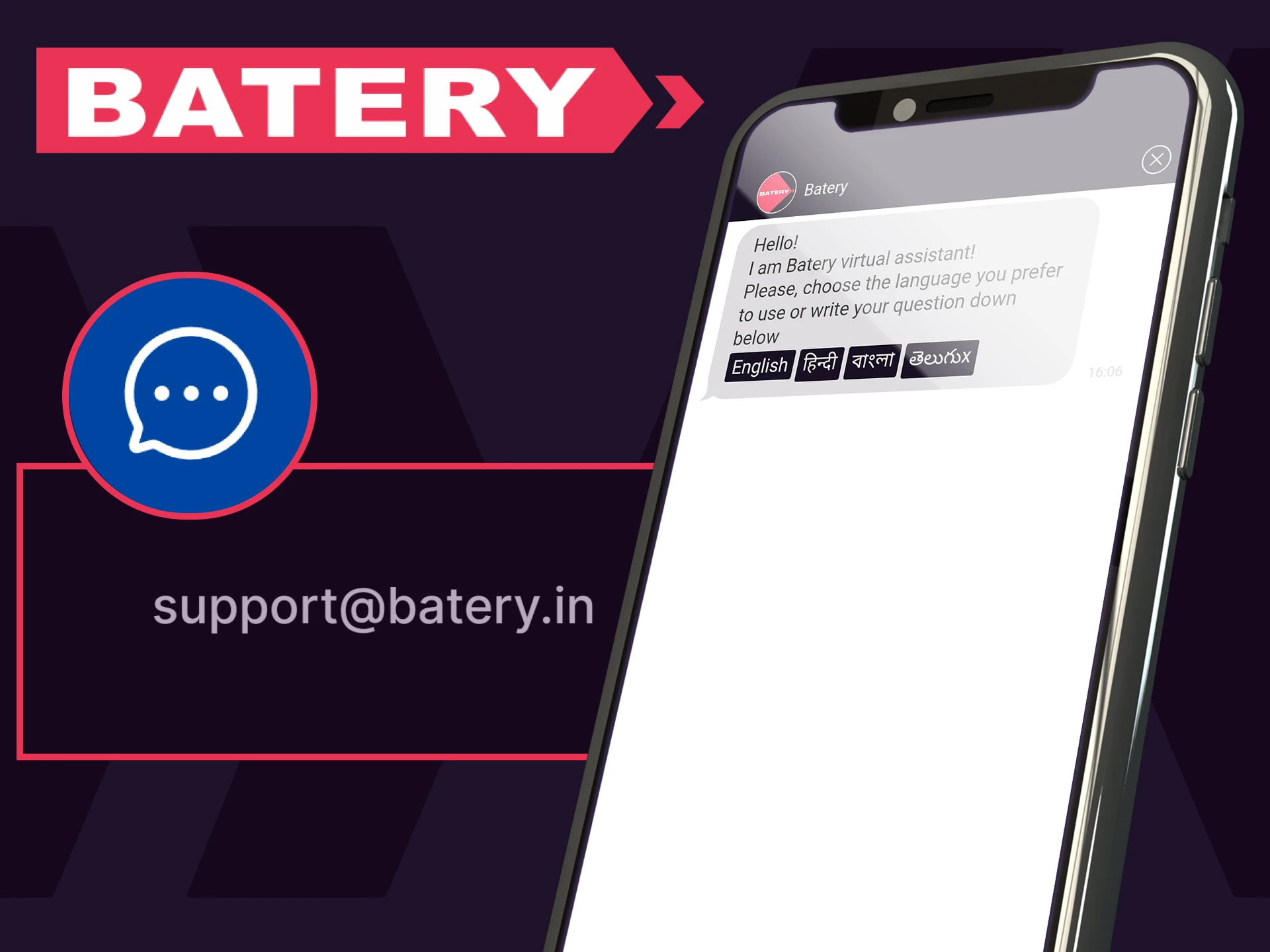 The Batery app has a support chat.