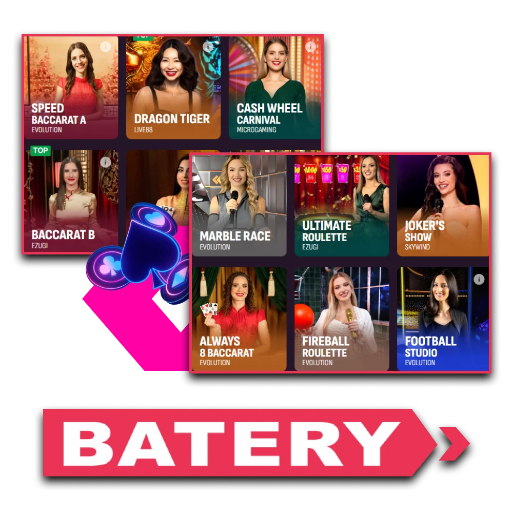 To play on Batery choose a live casino.