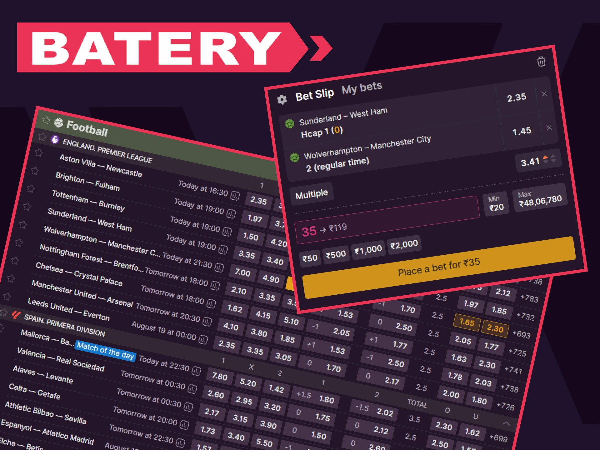 For sports betting from Batery we recommend choosing football.